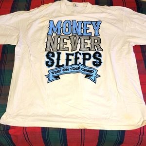 Money Never Sleeps Tee (6XL)